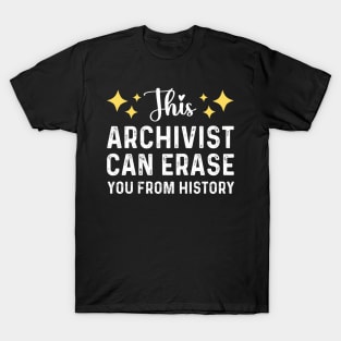 Profession Archivist Librarian Funny Archives Joke T-Shirt